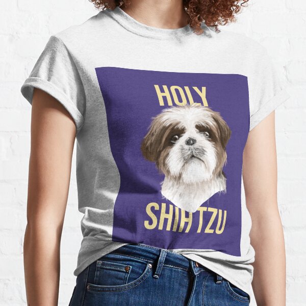 Seewhite Shih Tzu Cool Tshirt Holy Shih Tzu T Shirt Design 