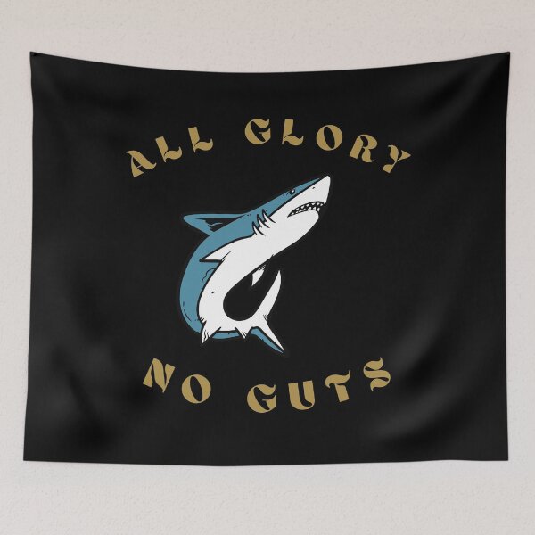 Item preview, All Glory No Guts designed and sold by EarthReliant.