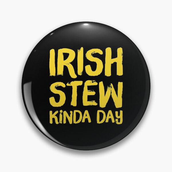 Item preview, Irish Stew Kinda Day - Irish Food Lover designed and sold by ArqDezines.