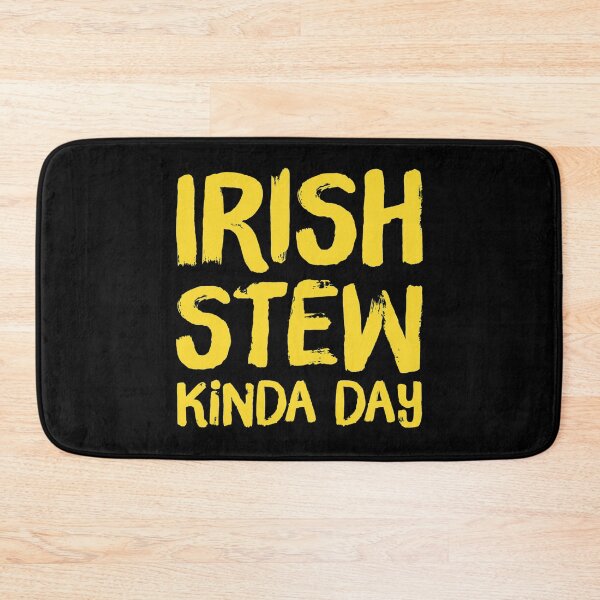 Item preview, Irish Stew Kinda Day - Irish Food Lover designed and sold by ArqDezines.