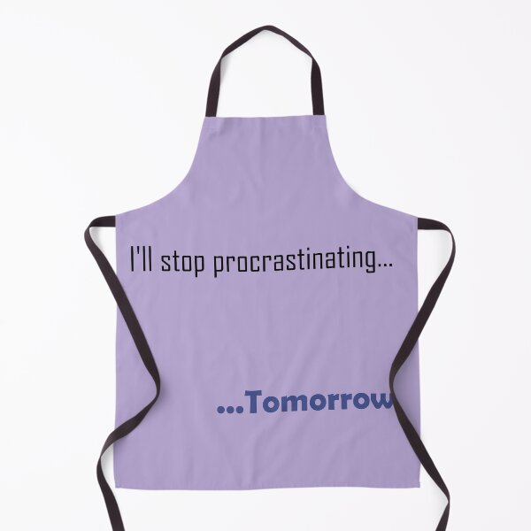 Item preview, I'll stop procrastinating... Tomorrow designed and sold by Illium21.