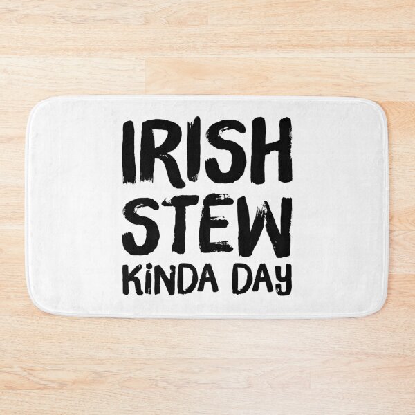 Item preview, Irish Stew Kinda Day - Irish Food designed and sold by ArqDezines.