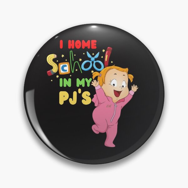 Item preview, I HOME SCHOOL IN MY PJ'S, PYJAMAS, PAJAMAS, SCHOOL ME,  designed and sold by R B Chrystal.