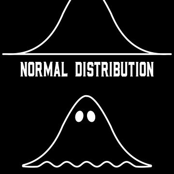 Artwork thumbnail, Math Statistics Normal Distribution Paranormal Distribution teacher gift by GCFULLA