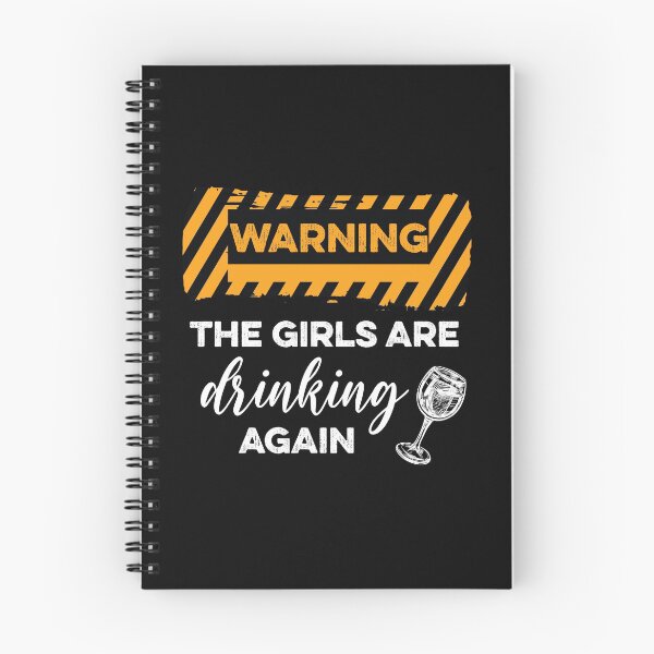 Item preview, ADVERTENCIA Las chicas vuelven a beber designed and sold by donvector.