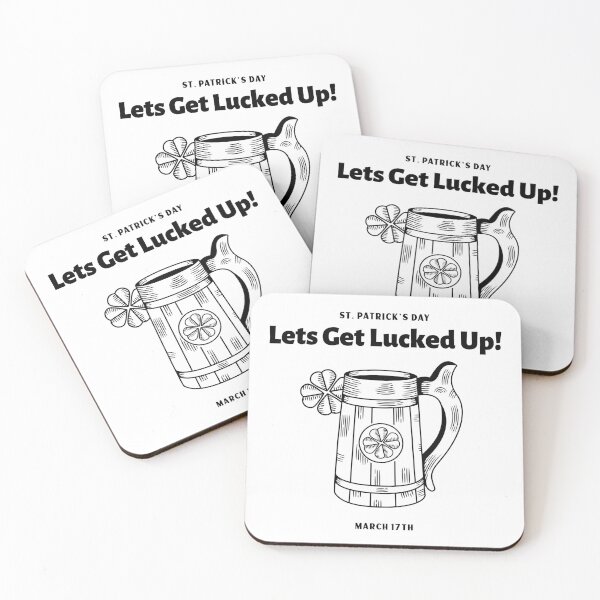 Item preview, Lets Get Lucked Up March 17 ST. Patrick's Day designed and sold by KLINESTORE.