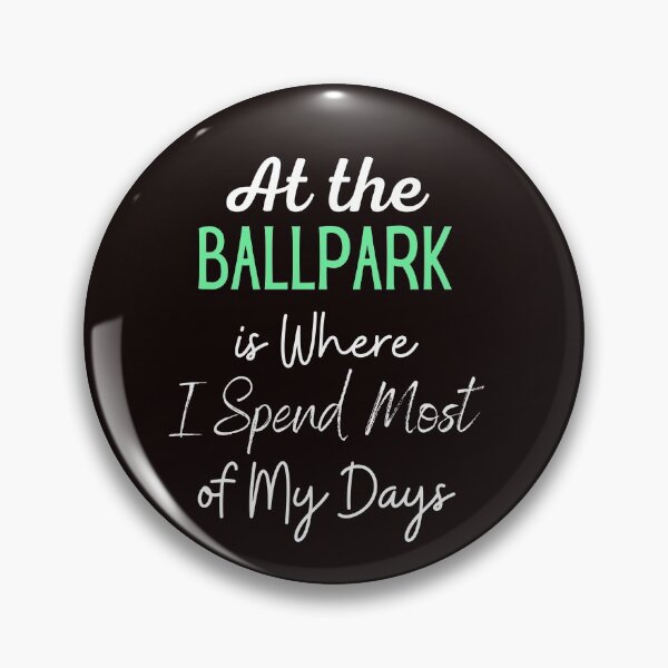 Item preview, At the Ballpark is Where I Spend Most of My Days essential T-Shirt  designed and sold by todoAwesome.