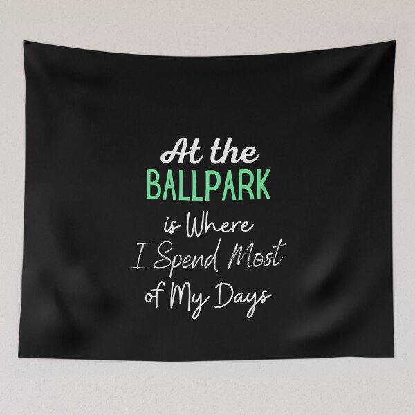 Item preview, At the Ballpark is Where I Spend Most of My Days essential T-Shirt  designed and sold by todoAwesome.