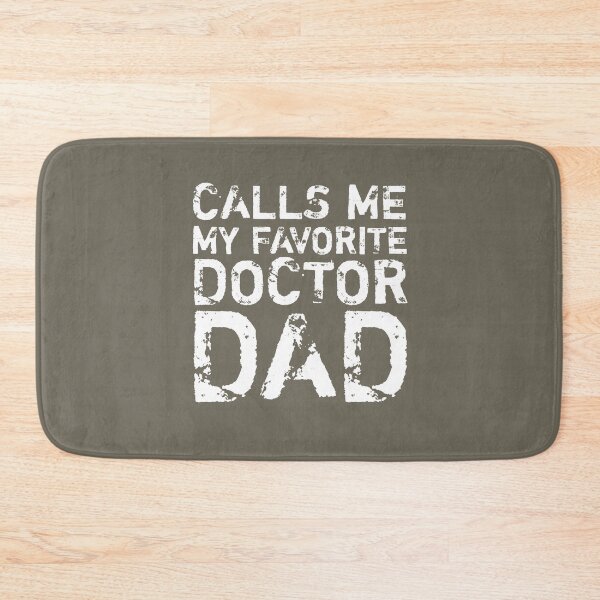 Item preview, My Favorite Doctor Calls Me Dad funny gift  designed and sold by medbouk1.