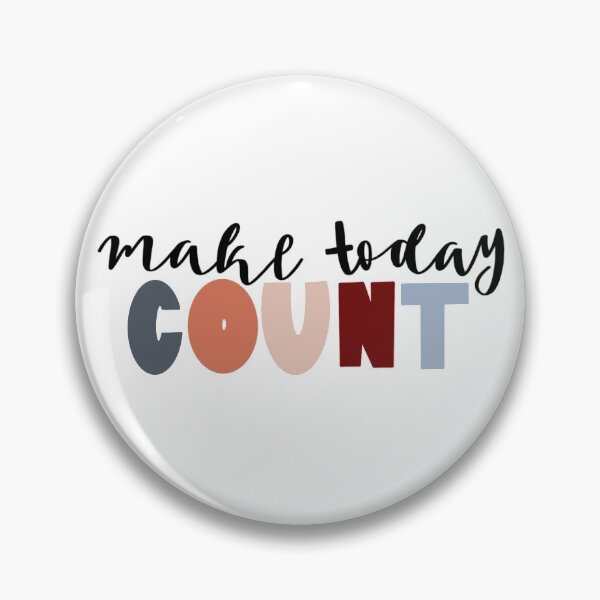 Item preview, Make Today Count designed and sold by abigailrose14.
