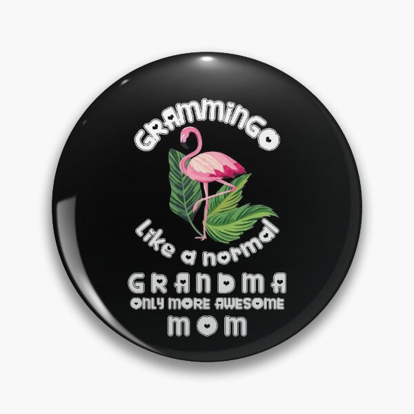 Item preview, Grammingo Like A Normal Grandma Only More Awesome Mom designed and sold by Aesthynova.