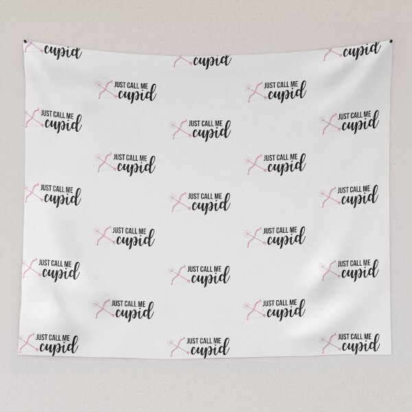 Item preview, Just Call Me Cupid designed and sold by natalieritchie.