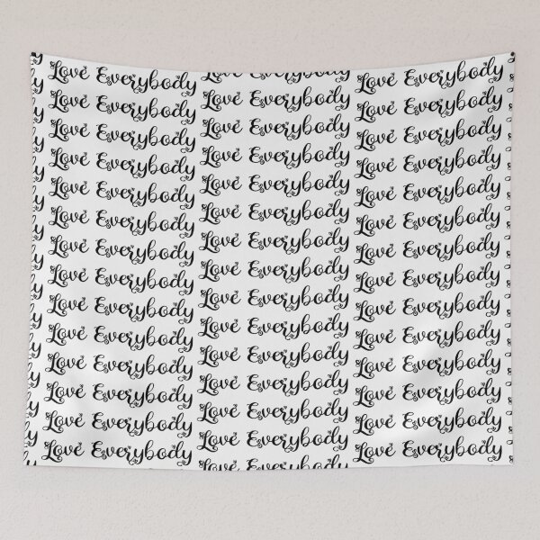 Item preview, Love Everybody designed and sold by MelsPlace.