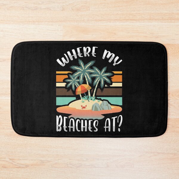 Item preview, Cute & Funny Where My Beaches At Beach Vacation designed and sold by perfectpresents.