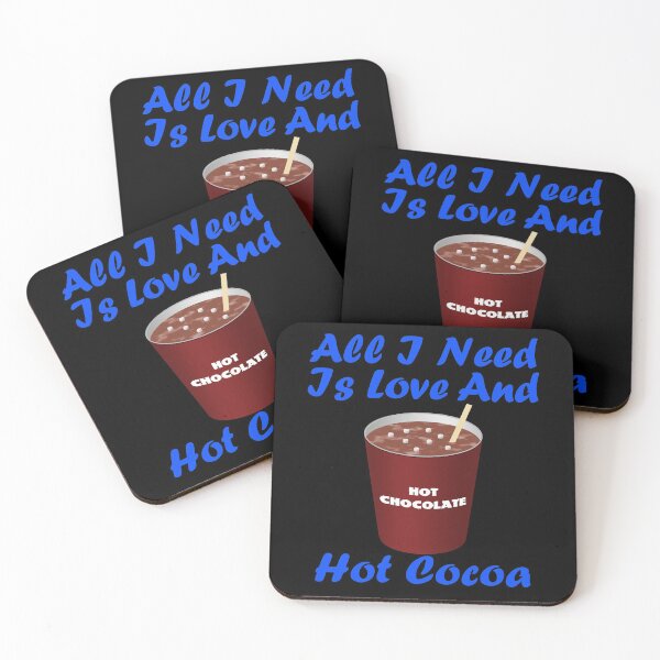 Item preview, All I Need Is Love And Hot Cocoa designed and sold by Uvogin2099.