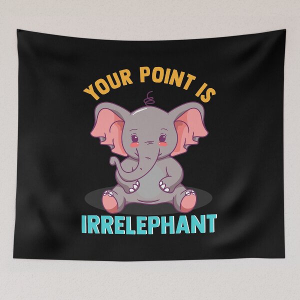 Item preview, Funny Your Point Is Irrelephant Cute Baby Elephant designed and sold by perfectpresents.