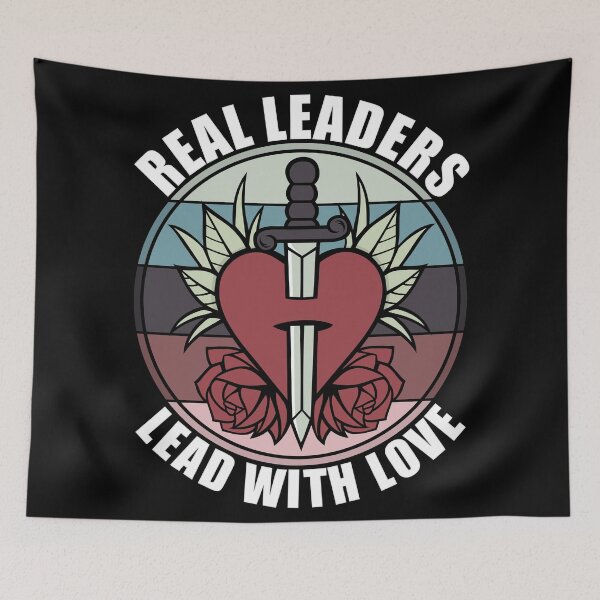 Item preview, Real Leaders Lead With Love designed and sold by Giacob.