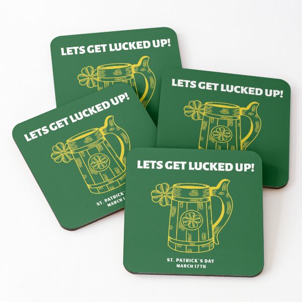 Item preview, Lets Get Lucked Up March 17 ST. Patrick's Day designed and sold by KLINESTORE.