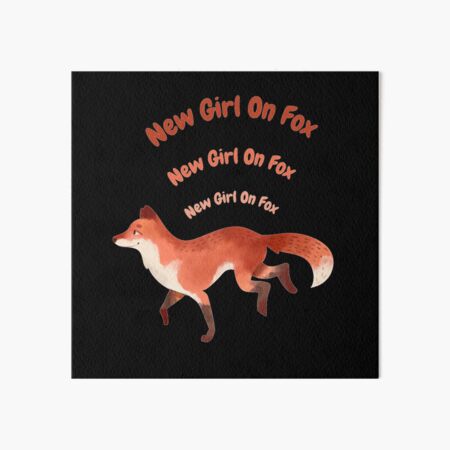 Item preview, New Girl On Fox designed and sold by AmberSiraj.