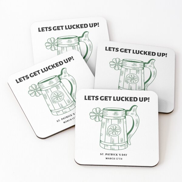 Item preview, Lets Get Lucked Up March 17 ST. Patrick's Day designed and sold by KLINESTORE.