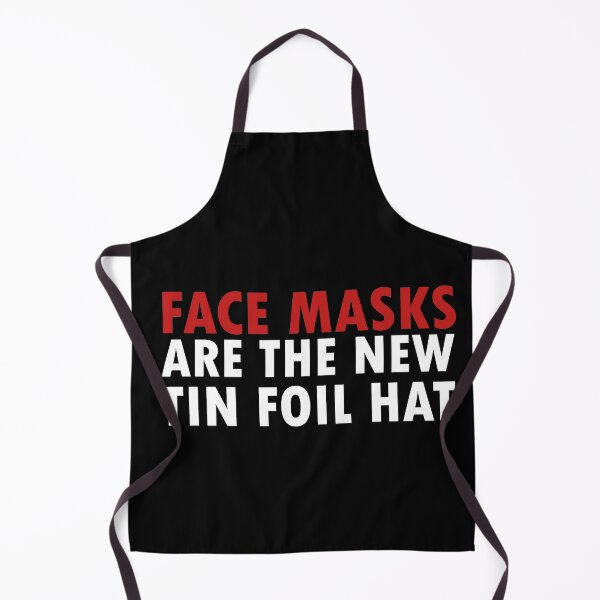 Item preview, Face Masks Are The New Tin Foil Hat funny designed and sold by 0umStore.