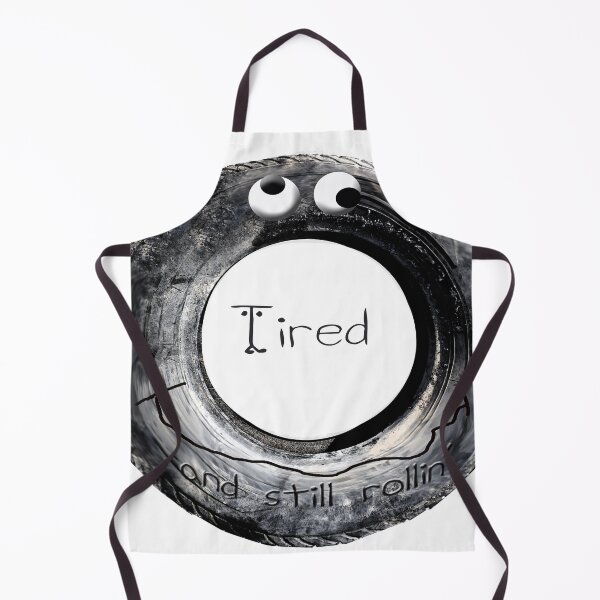 Item preview, Tired and still rollin' funny tire wheel design  designed and sold by Stephanie  Skeem.