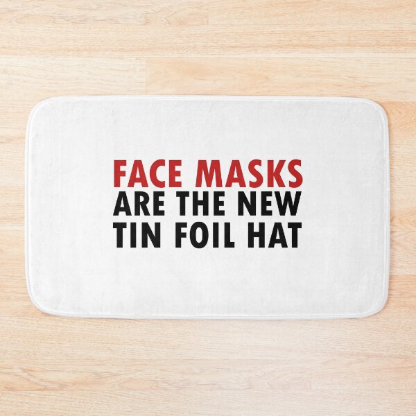 Item preview, Copy of Face Masks Are The New Tin Foil Hat funny designed and sold by 0umStore.