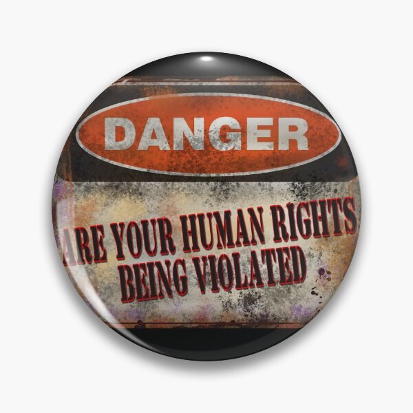 Item preview, Danger Are Your Human Rights Being Violated designed and sold by ronnieyoung.