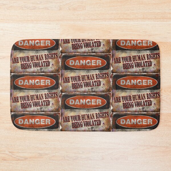 Item preview, Danger Are Your Human Rights Being Violated designed and sold by ronnieyoung.
