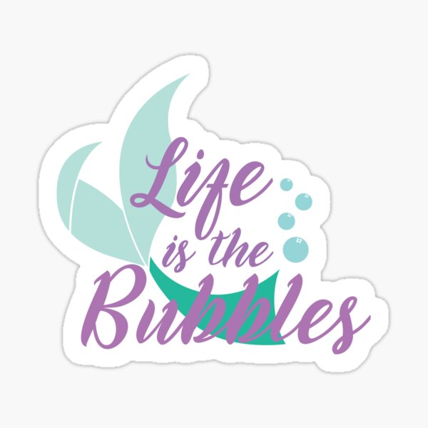 Item preview, Life is the Bubbles designed and sold by mainstreetmerch.