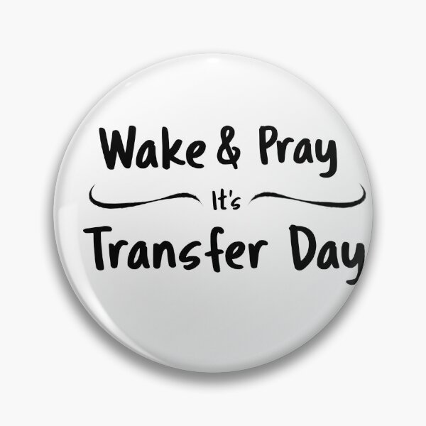 Item preview, Wake Pray Transfer Day Fertility Shirt designed and sold by yarkamir.