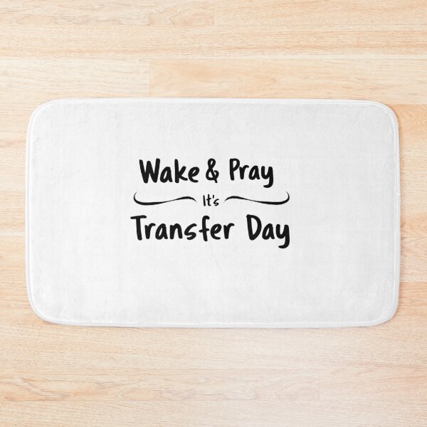 Item preview, Wake Pray Transfer Day Fertility Shirt designed and sold by yarkamir.
