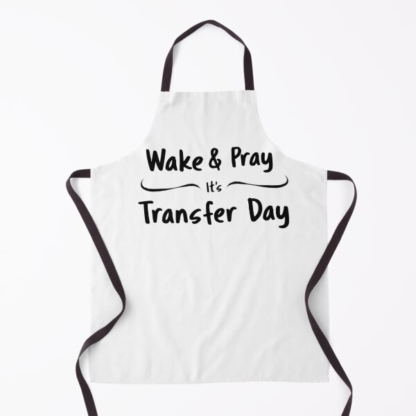 Item preview, Wake Pray Transfer Day Fertility Shirt designed and sold by yarkamir.