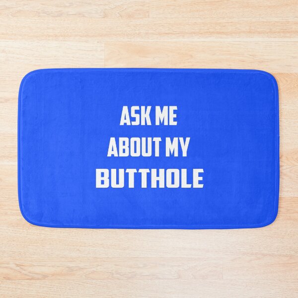Item preview, Ask Me About My Butthole | Screen Printed T Shirt Butt hole ass Funny Rude Humor Gag Gift Dad Fathers Day designed and sold by Ristinga.