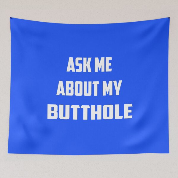 Item preview, Ask Me About My Butthole | Screen Printed T Shirt Butt hole ass Funny Rude Humor Gag Gift Dad Fathers Day designed and sold by Ristinga.