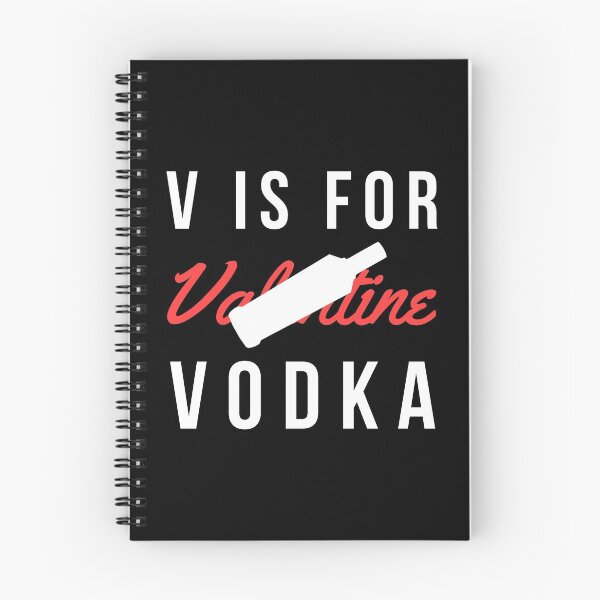 Item preview, V Is for Vodka - Funny Anti Valentines Day - Funny Vodka Lover designed and sold by AnyKitty.