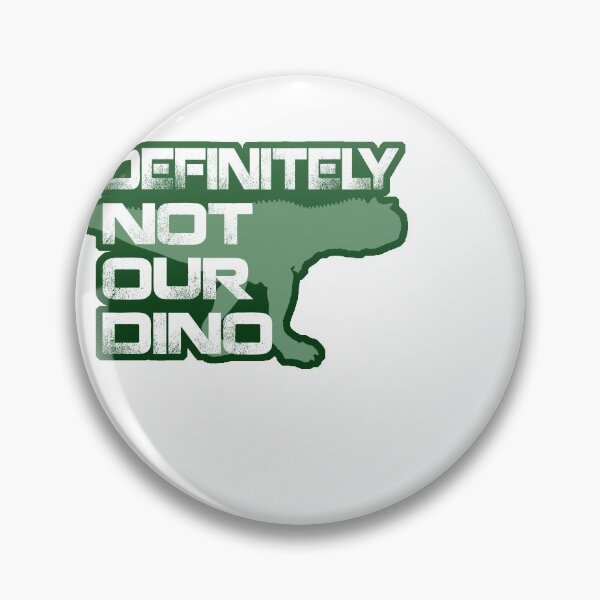 Item preview, Definitely-Not-Our-Dino designed and sold by mainstreetmerch.