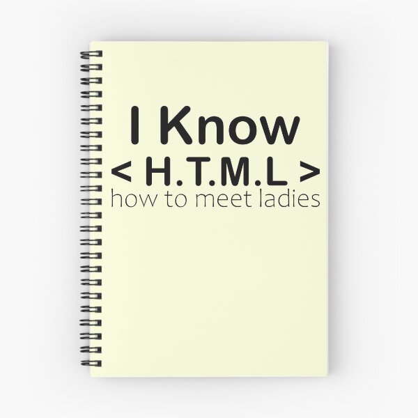 Item preview, I Know HTML how to meet ladies designed and sold by 0umStore.