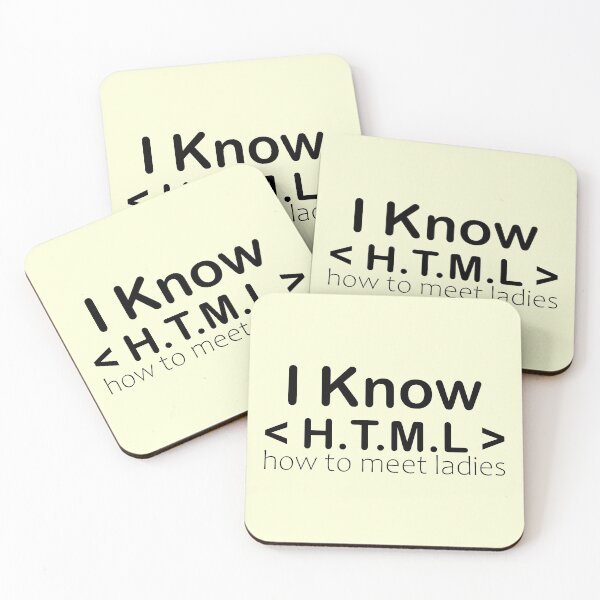 Item preview, I Know HTML how to meet ladies designed and sold by 0umStore.