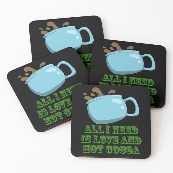 Item preview, All I Need Is Love And Hot Cocoa designed and sold by Uvogin2099.