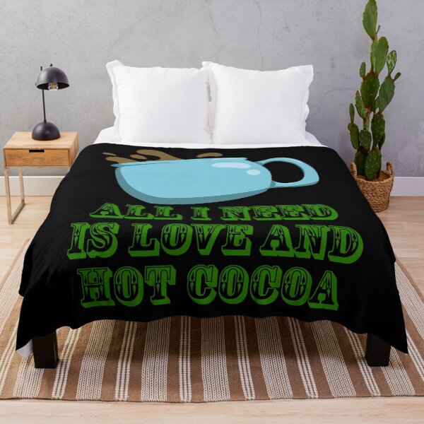 Item preview, All I Need Is Love And Hot Cocoa designed and sold by Uvogin2099.