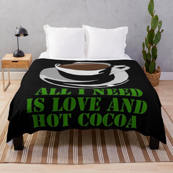 Item preview, All I Need Is Love And Hot Cocoa designed and sold by Uvogin2099.