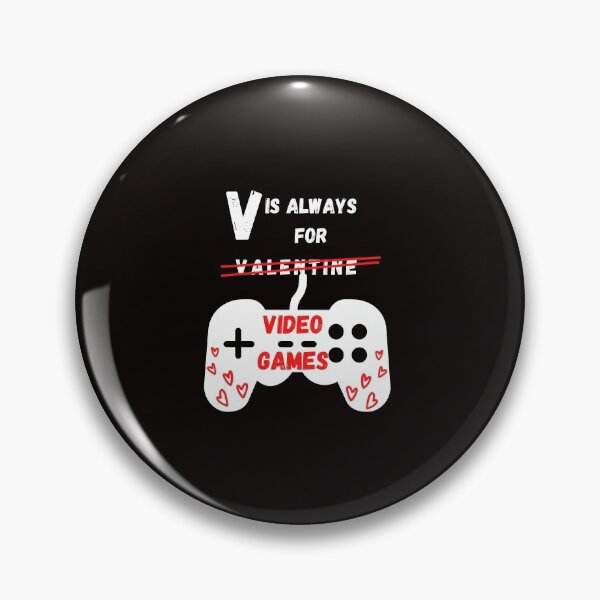 Item preview, V Is For Video Games, funny Valentine's Day Gift For A Gamer Essential designed and sold by arteesy.
