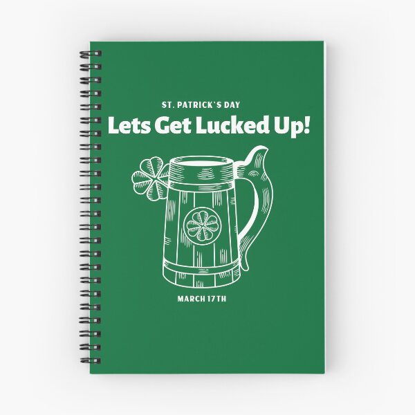 Item preview, Lets Get Lucked Up March 17 ST. Patrick's Day designed and sold by KLINESTORE.