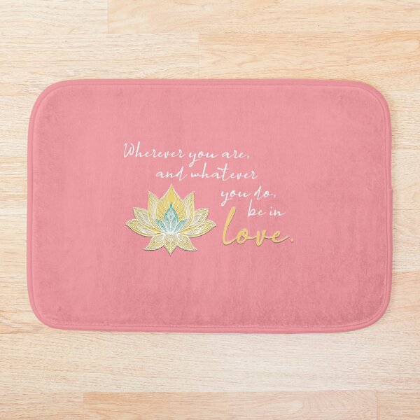 Item preview, Wherever you are, whatever you do, be in love designed and sold by squishyrainbow.