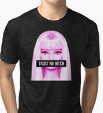 trust no bitch Tri-blend T-Shirt