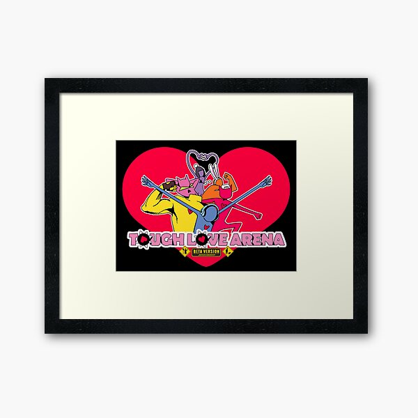 Tough Love Arena Beta Framed Art Print