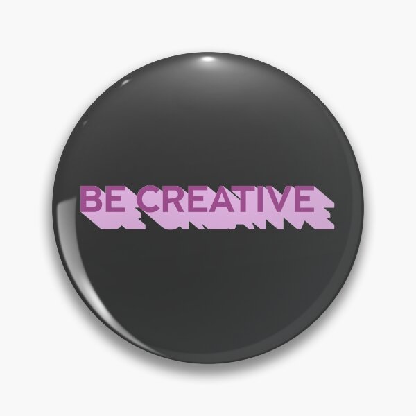 Item preview, BE CREATIVE TITLE designed and sold by daertious.