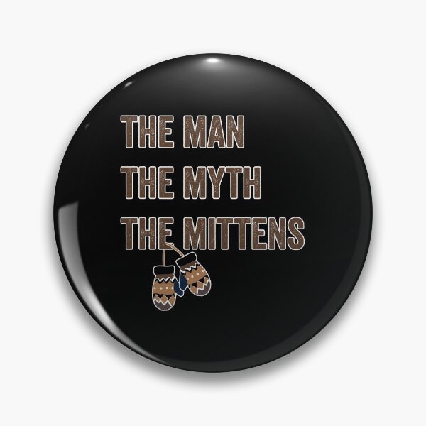 Item preview, The man The myth The mittens designed and sold by noahs-shop.