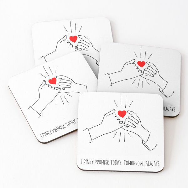 Item preview, I Pinky Promise today, tomorrow, always  designed and sold by creativepod.